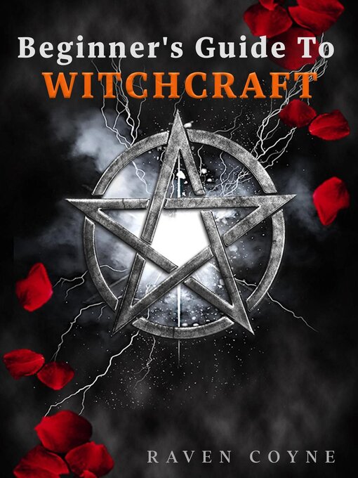 Title details for Beginner's Guide to Witchcraft by Raven Coyne - Available